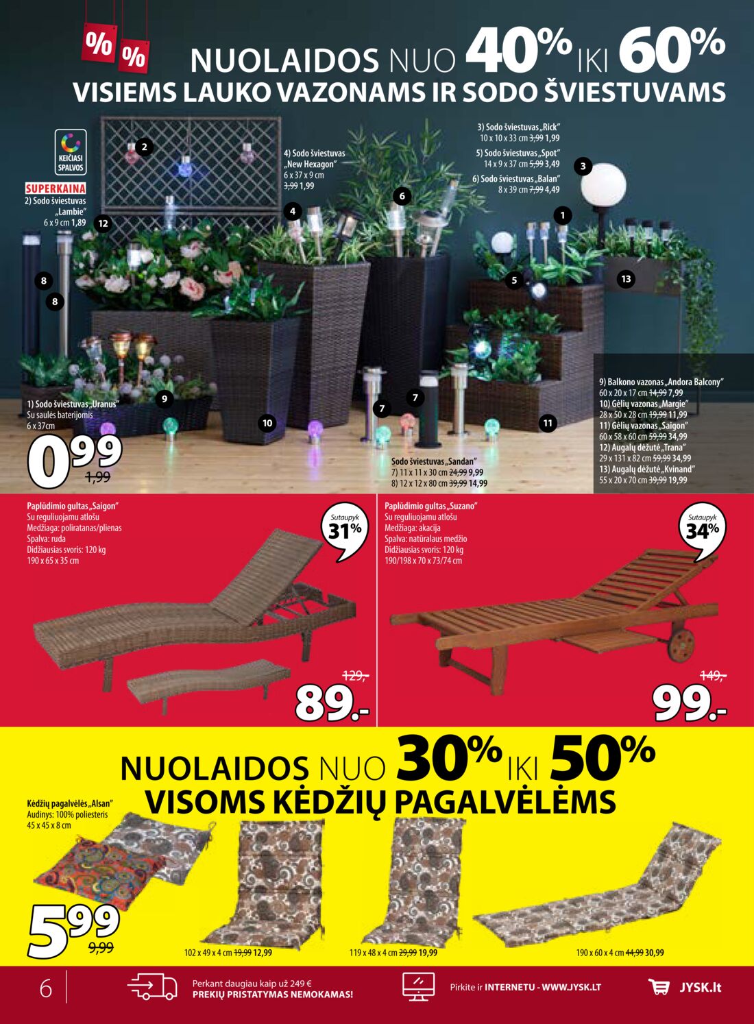 Jysk leidinys akcijos nuo 
  2019-06-18 iki 
  2019-06-24 | Leidinukas.lt puslapis 6