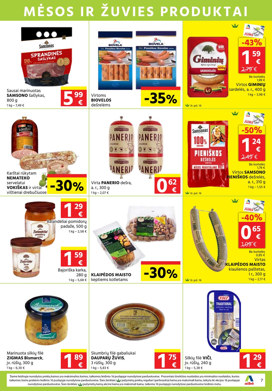 Aibė pasiūlymai akcijos nuo 
  2021-04-08 iki 
  2021-04-20 | Leidinukas.lt puslapis 7