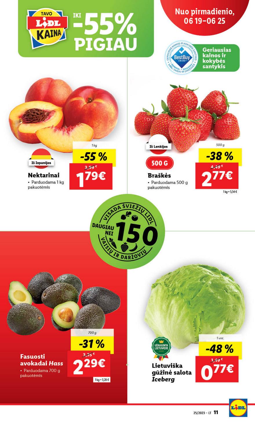 Lidl pasiūlymai akcijos nuo 
  2023-06-19 iki 
  2023-06-25 | Leidinukas.lt puslapis 11
