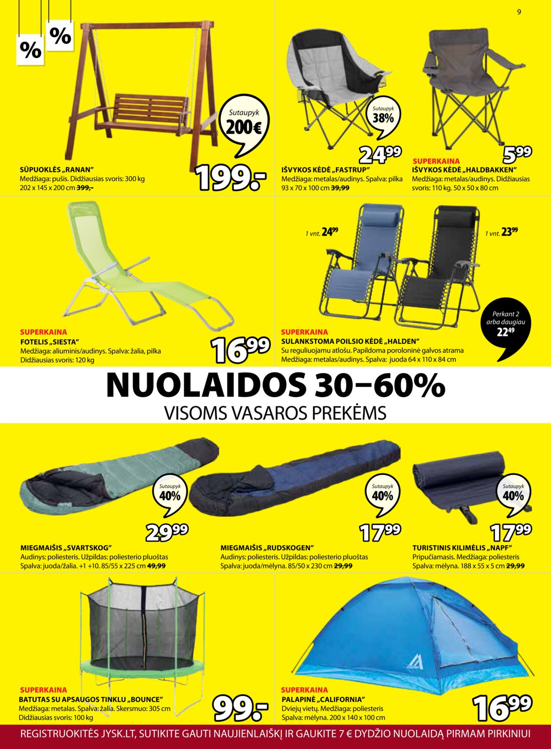 Jysk leidinys akcijos nuo 
  2019-07-23 iki 
  2019-08-05 | Leidinukas.lt puslapis 9