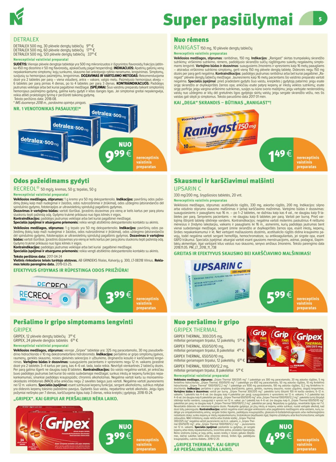 Norfos vaistinė leidinys akcijos nuo 
  2019-08-01 iki 
  2019-08-31 | Leidinukas.lt puslapis 5