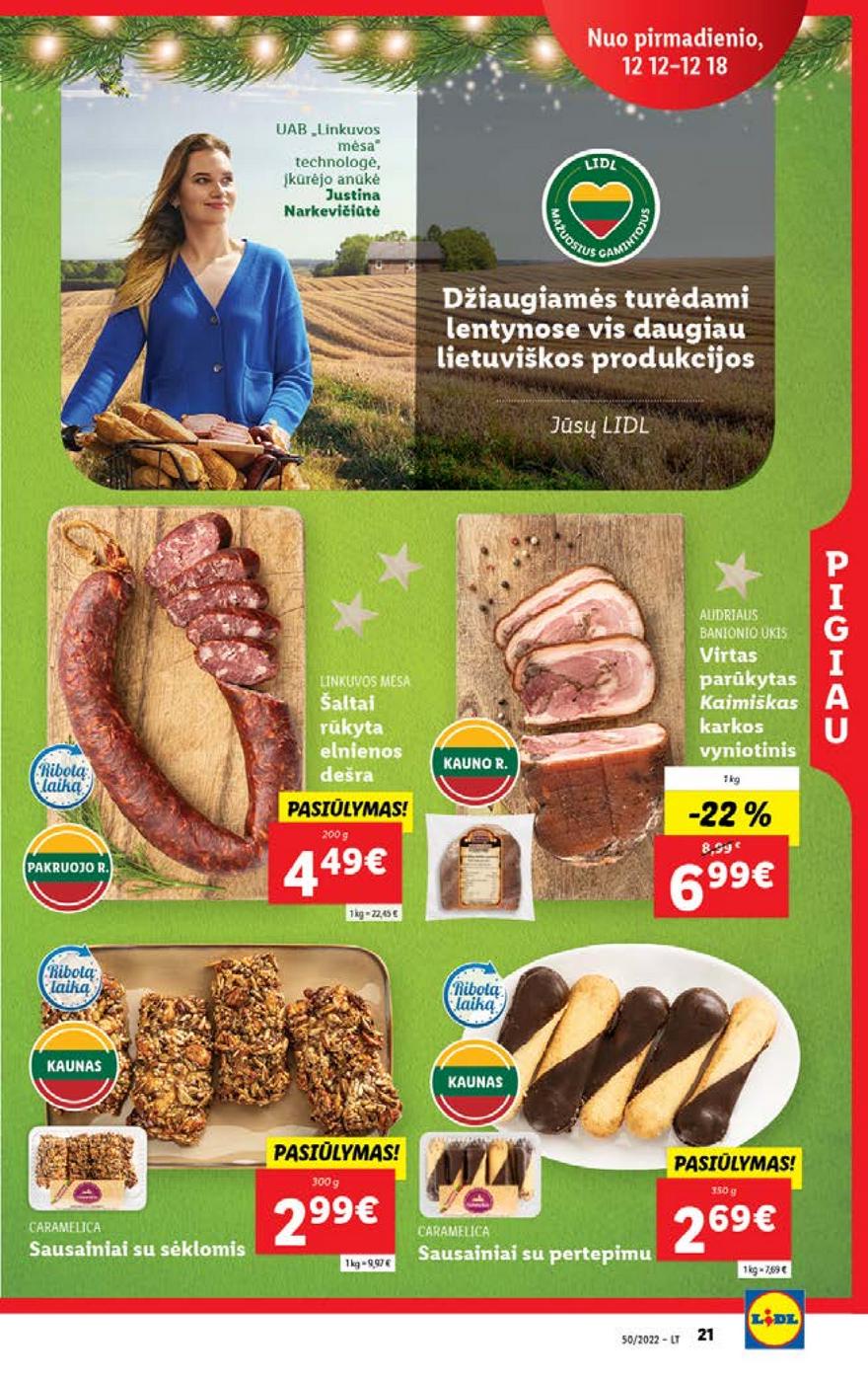 Lidl pasiūlymai akcijos nuo 
  2022-12-12 iki 
  2022-12-18 | Leidinukas.lt puslapis 21