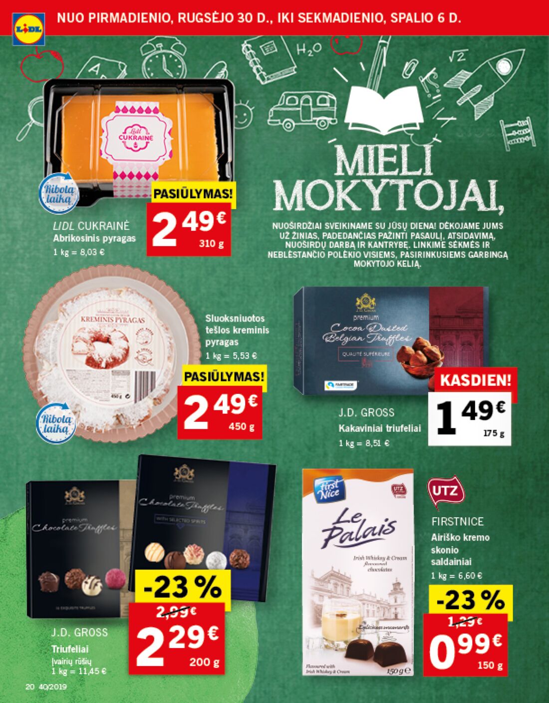 Lidl savaitinis leidinys akcijos nuo 
  2019-09-30 iki 
  2019-10-06 | Leidinukas.lt puslapis 20