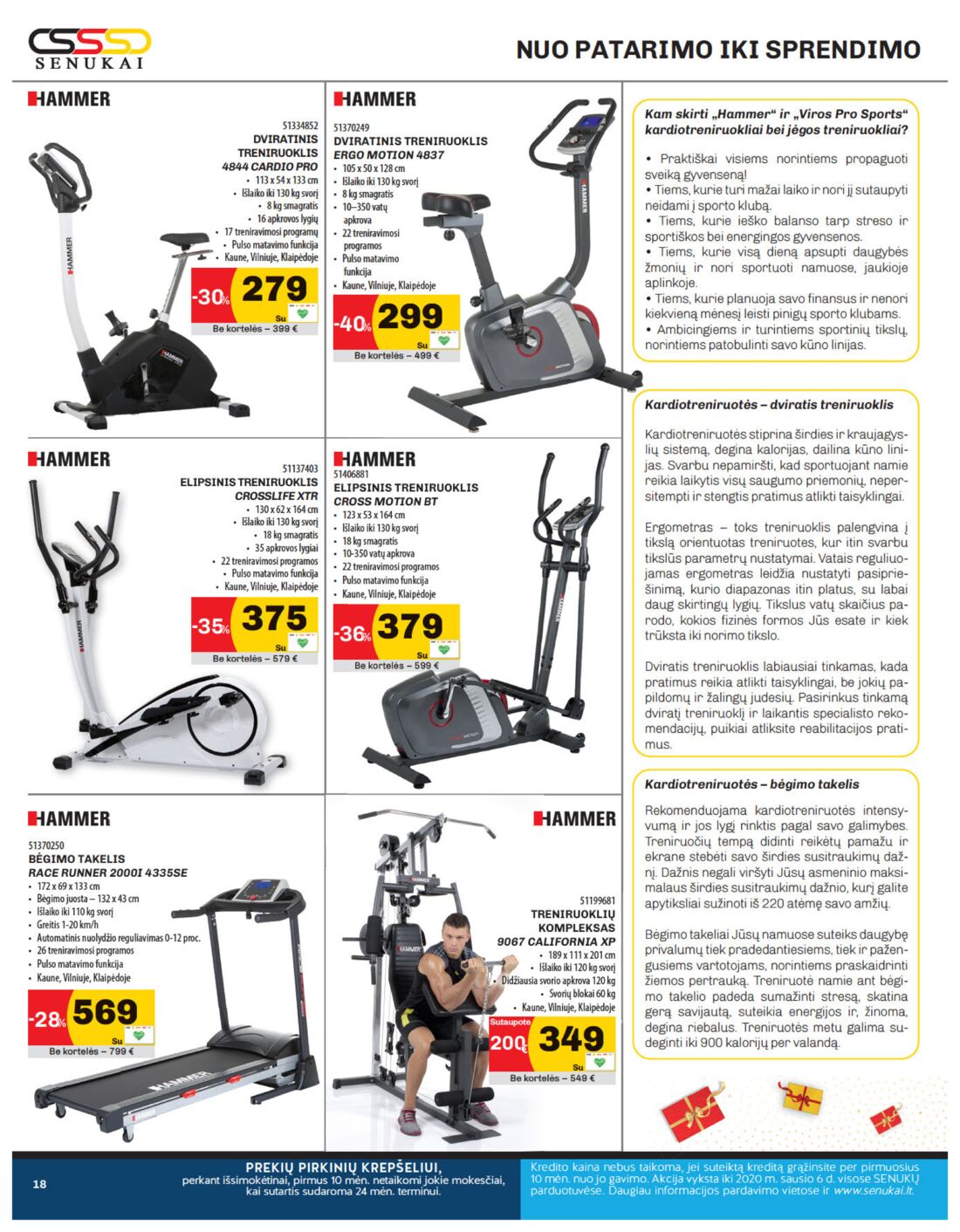 Senukai reklaminis leidinys akcijos nuo 
  2019-12-05 iki 
  2020-01-06 | Leidinukas.lt puslapis 18
