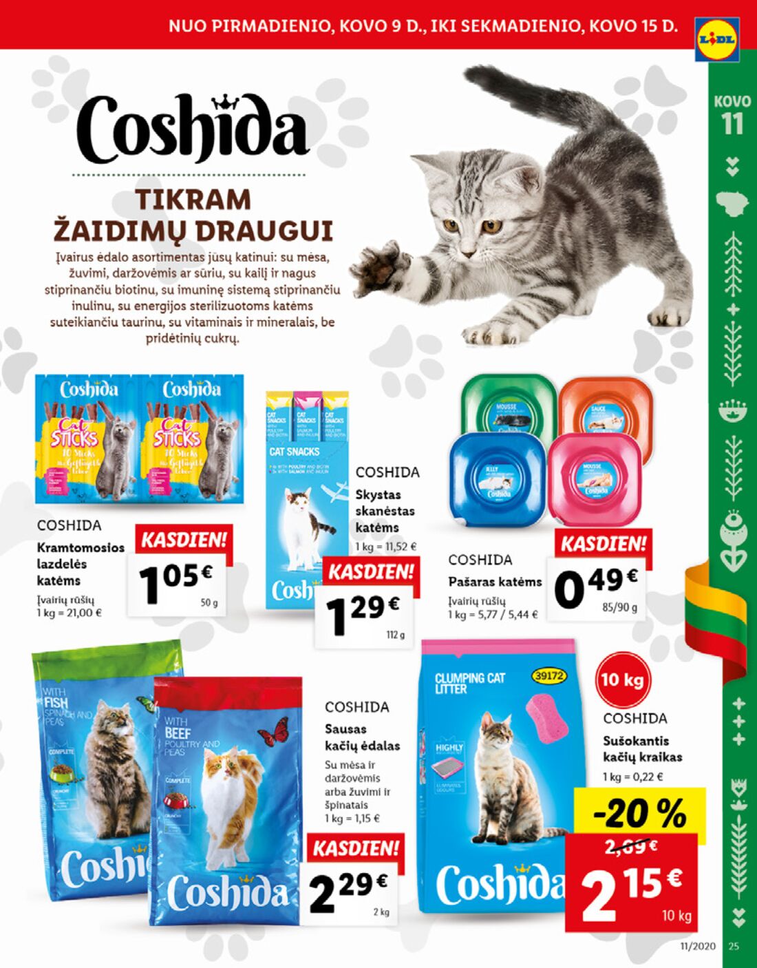Lidl savaitinis leidinys akcijos nuo 
  2020-03-09 iki 
  2020-03-15 | Leidinukas.lt puslapis 25