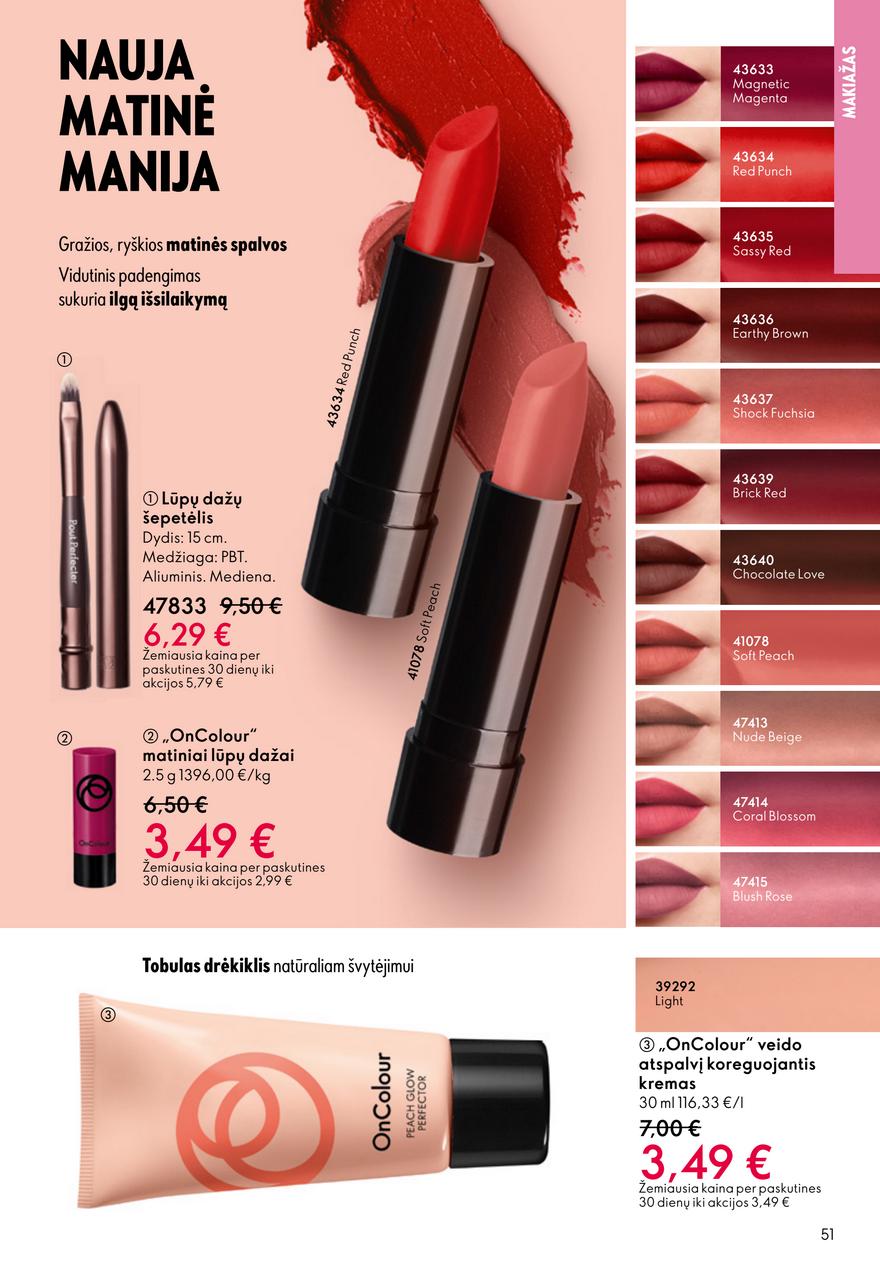 Oriflame katalogas akcijos nuo 
  2025-10-08 iki 
  2025-10-28 | Leidinukas.lt puslapis 51