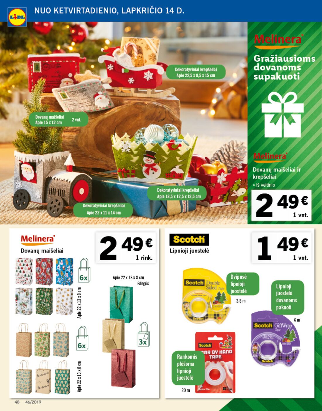 Lidl savaitinis leidinys akcijos nuo 
  2019-11-11 iki 
  2019-11-17 | Leidinukas.lt puslapis 48