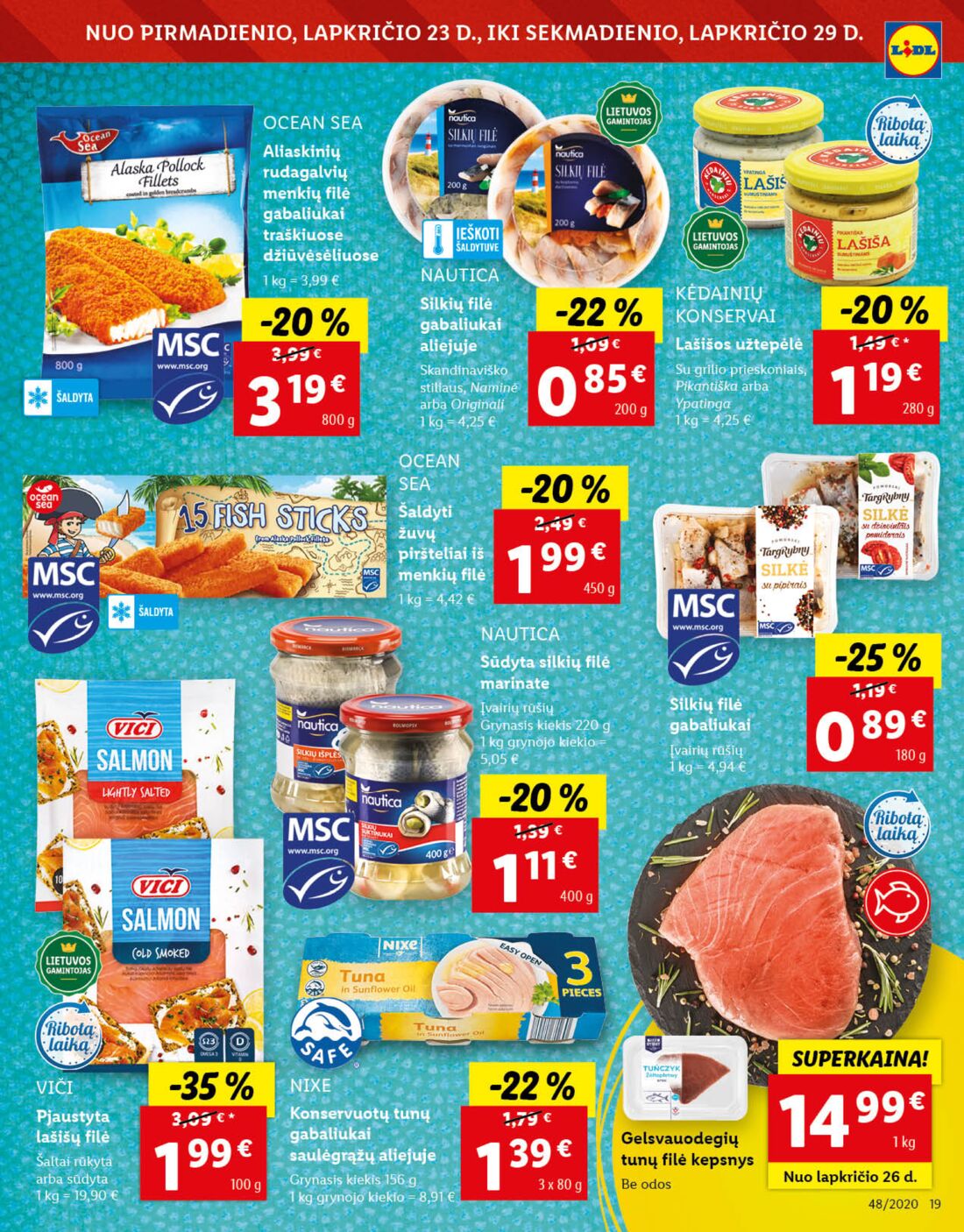Lidl savaitinis leidinys akcijos nuo 
  2020-11-23 iki 
  2020-11-29 | Leidinukas.lt puslapis 19