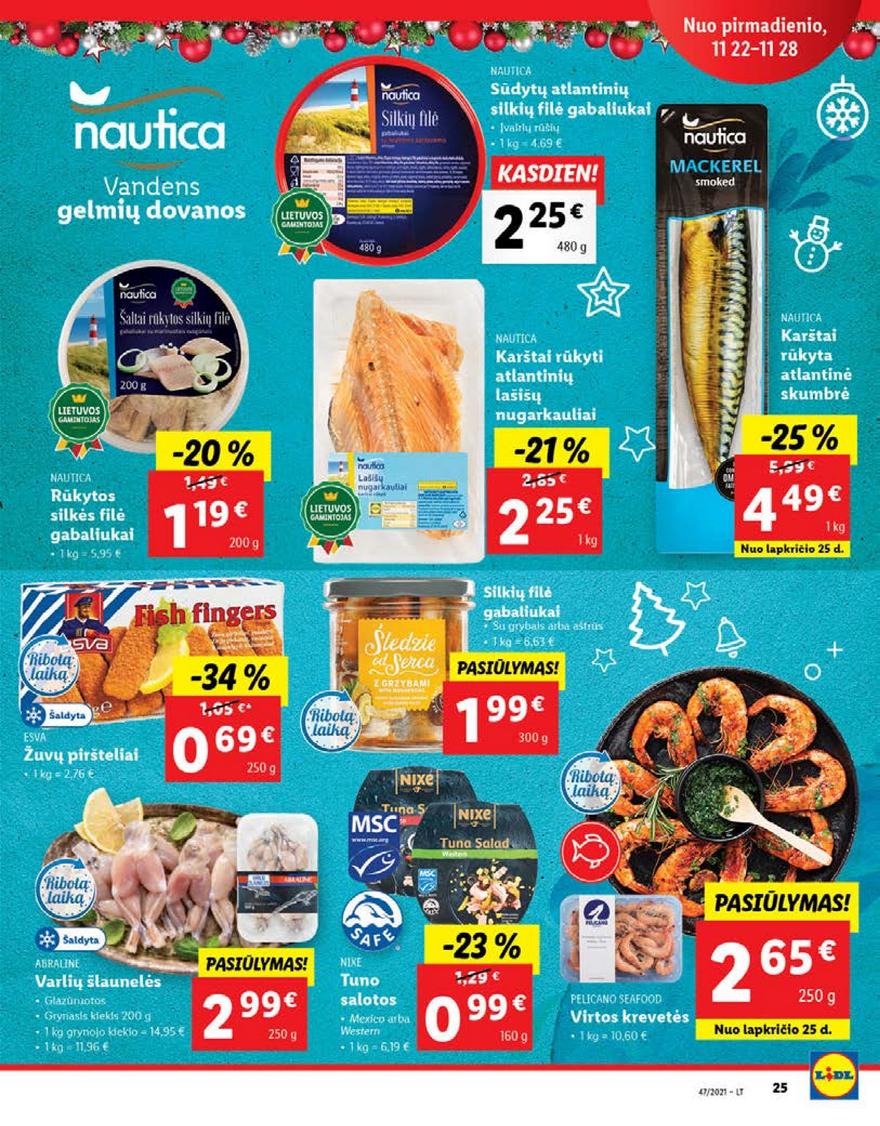 Lidl pasiūlymai akcijos nuo 
  2021-11-22 iki 
  2021-11-28 | Leidinukas.lt puslapis 25
