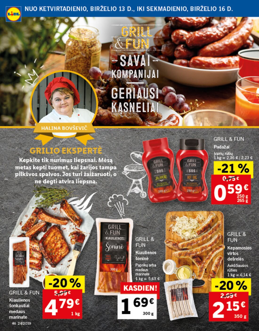 Lidl savaitinis leidinys akcijos nuo 
  2019-06-10 iki 
  2019-06-16 | Leidinukas.lt puslapis 46
