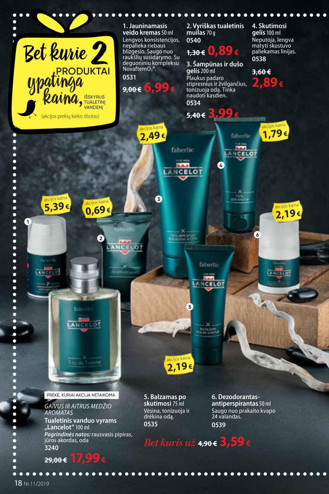 Faberlic leidinys akcijos nuo 
  2019-07-22 iki 
  2019-08-11 | Leidinukas.lt puslapis 18