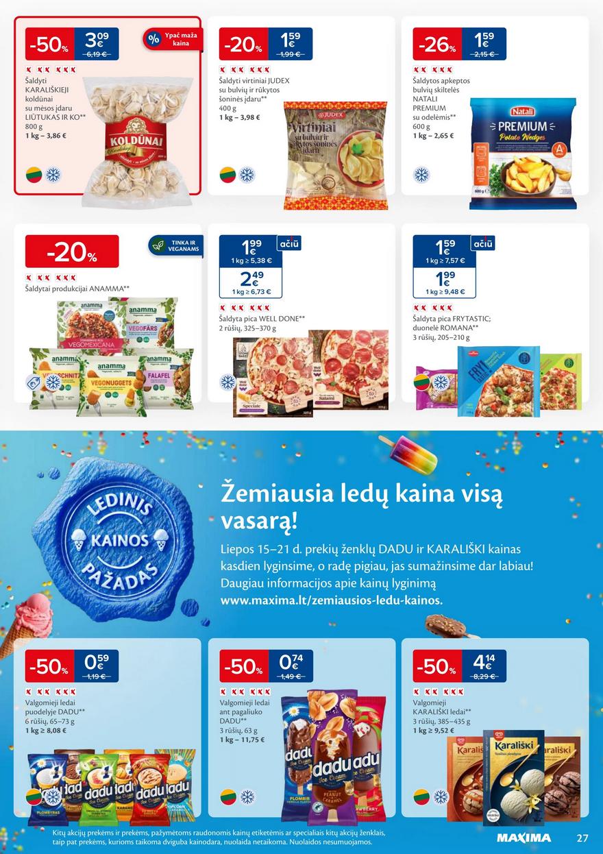 Maxima savaitinis leidinys 29 akcijos nuo 
  2025-07-15 iki 
  2025-07-21 | Leidinukas.lt puslapis 27