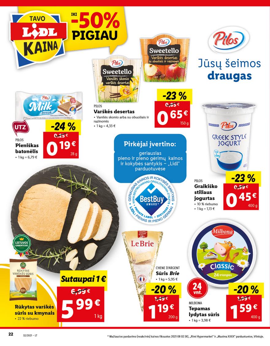 Lidl maisto prekių pasiūlymai akcijos nuo 
  2021-08-09 iki 
  2021-08-15 | Leidinukas.lt puslapis 22