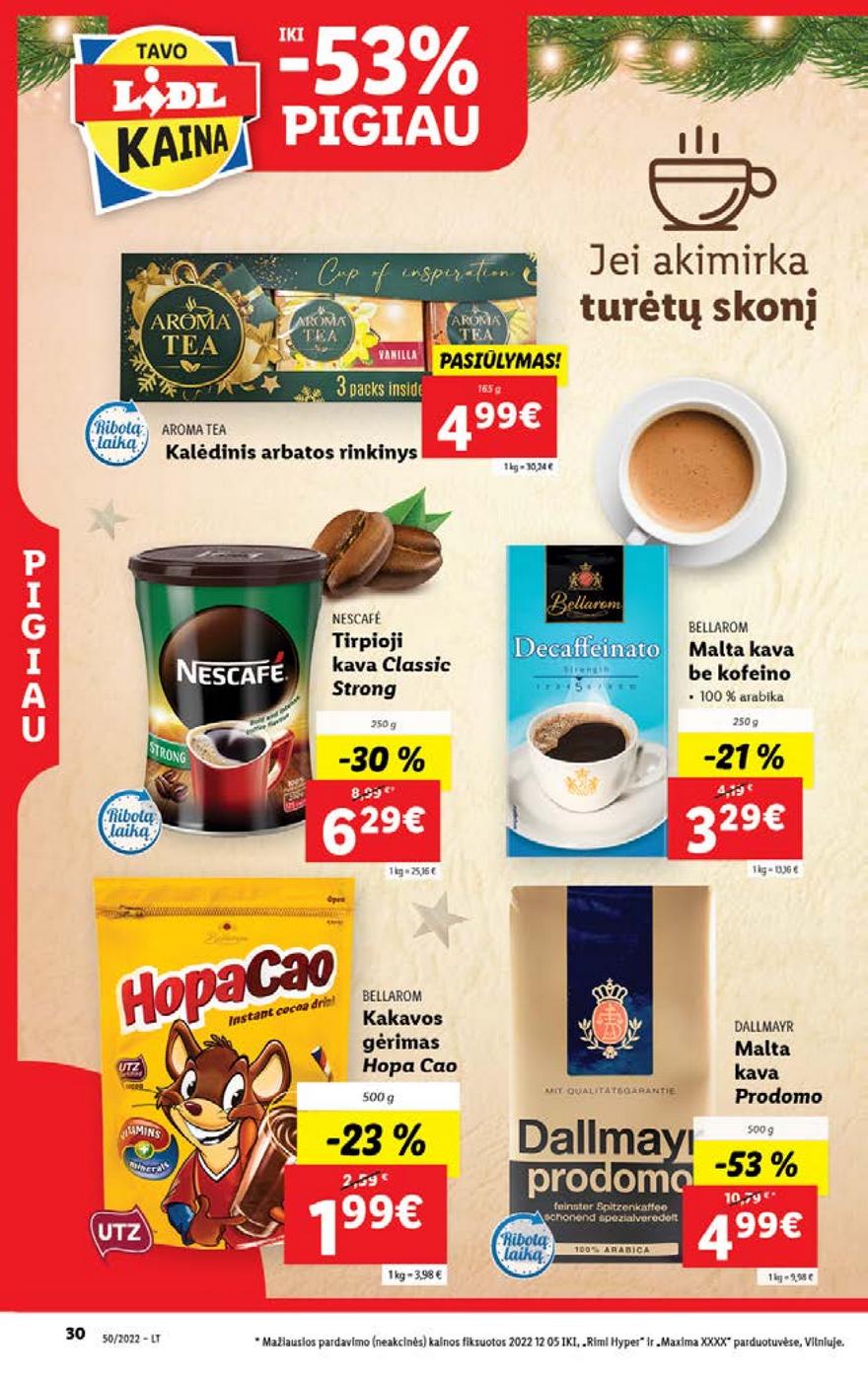 Lidl pasiūlymai akcijos nuo 
  2022-12-12 iki 
  2022-12-18 | Leidinukas.lt puslapis 30