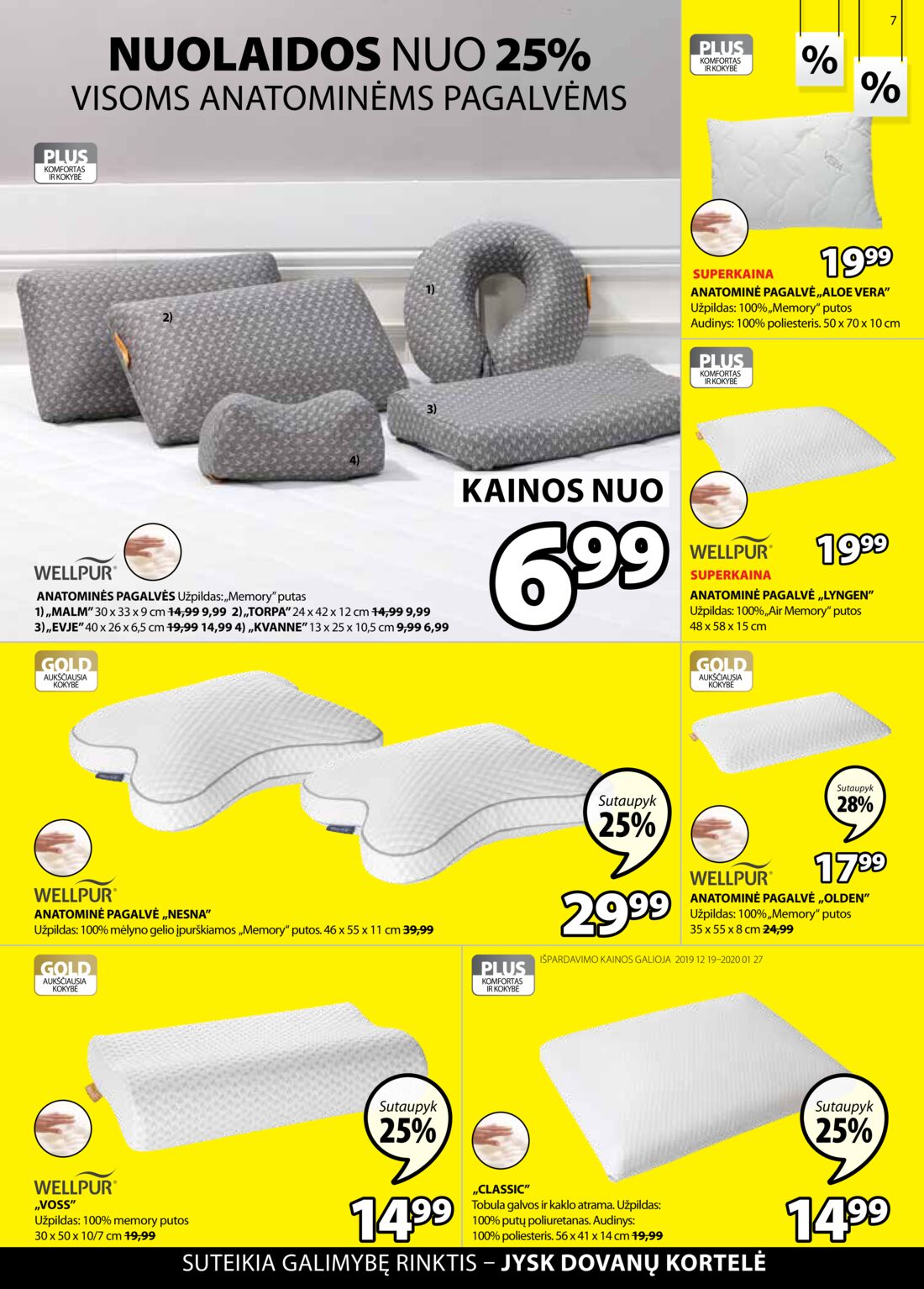 Jysk leidinys akcijos nuo 
  2020-01-14 iki 
  2020-01-27 | Leidinukas.lt puslapis 7