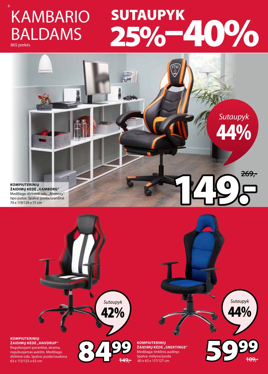 Jysk leidinys akcijos nuo 
  2021-01-12 iki 
  2021-01-25 | Leidinukas.lt puslapis 6
