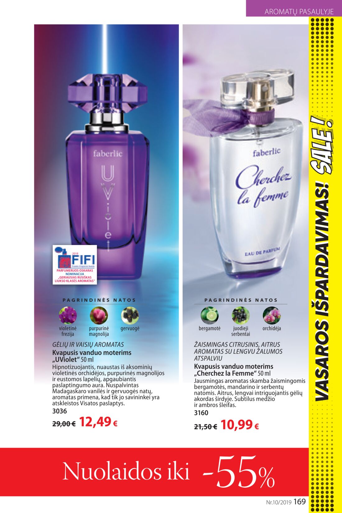 Faberlic leidinys akcijos nuo 
  2019-07-01 iki 
  2019-07-21 | Leidinukas.lt puslapis 169