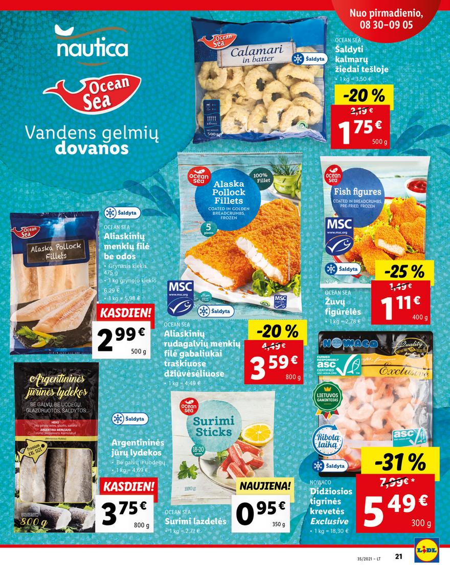 Lidl maisto prekių pasiūlymai akcijos nuo 
  2021-08-30 iki 
  2021-09-05 | Leidinukas.lt puslapis 21