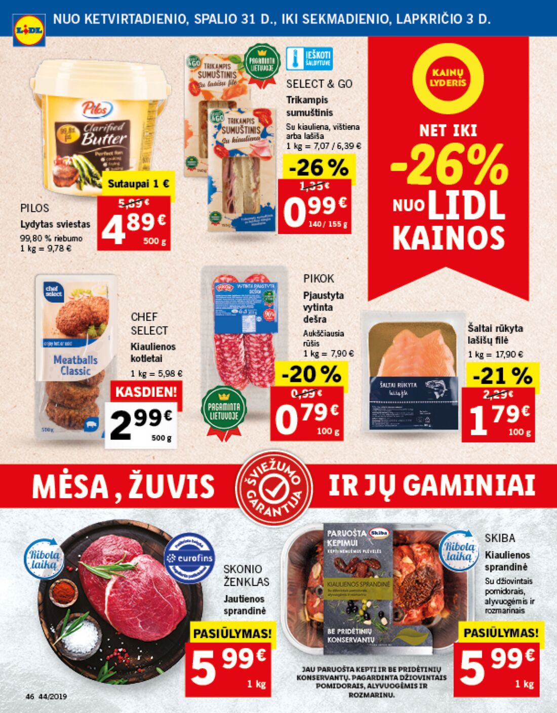 Lidl savaitinis leidinys akcijos nuo 
  2019-10-28 iki 
  2019-11-03 | Leidinukas.lt puslapis 46