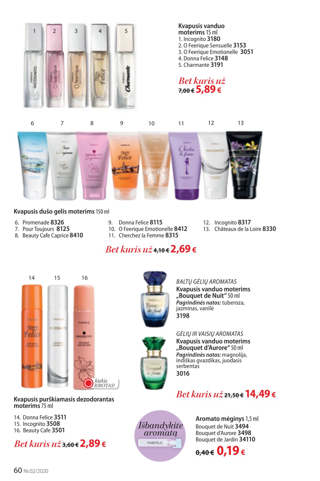 Faberlic leidinys akcijos nuo 
  2020-01-20 iki 
  2020-02-09 | Leidinukas.lt puslapis 60
