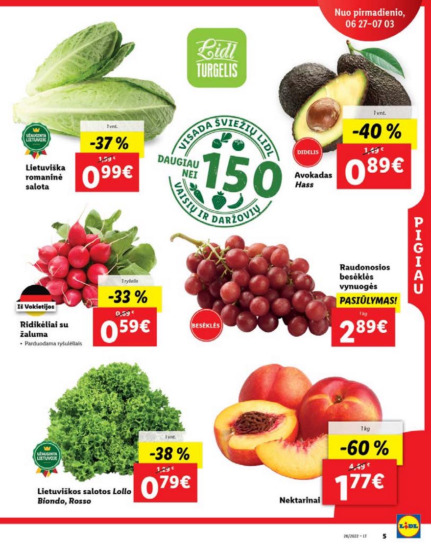 Lidl pasiūlymai akcijos nuo 
  2022-06-27 iki 
  2022-07-03 | Leidinukas.lt puslapis 5