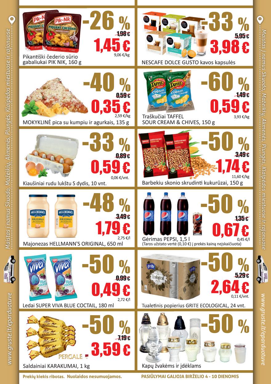 Grūstė leidinys akcijos nuo 
  2021-06-04 iki 
  2021-06-10 | Leidinukas.lt puslapis 2