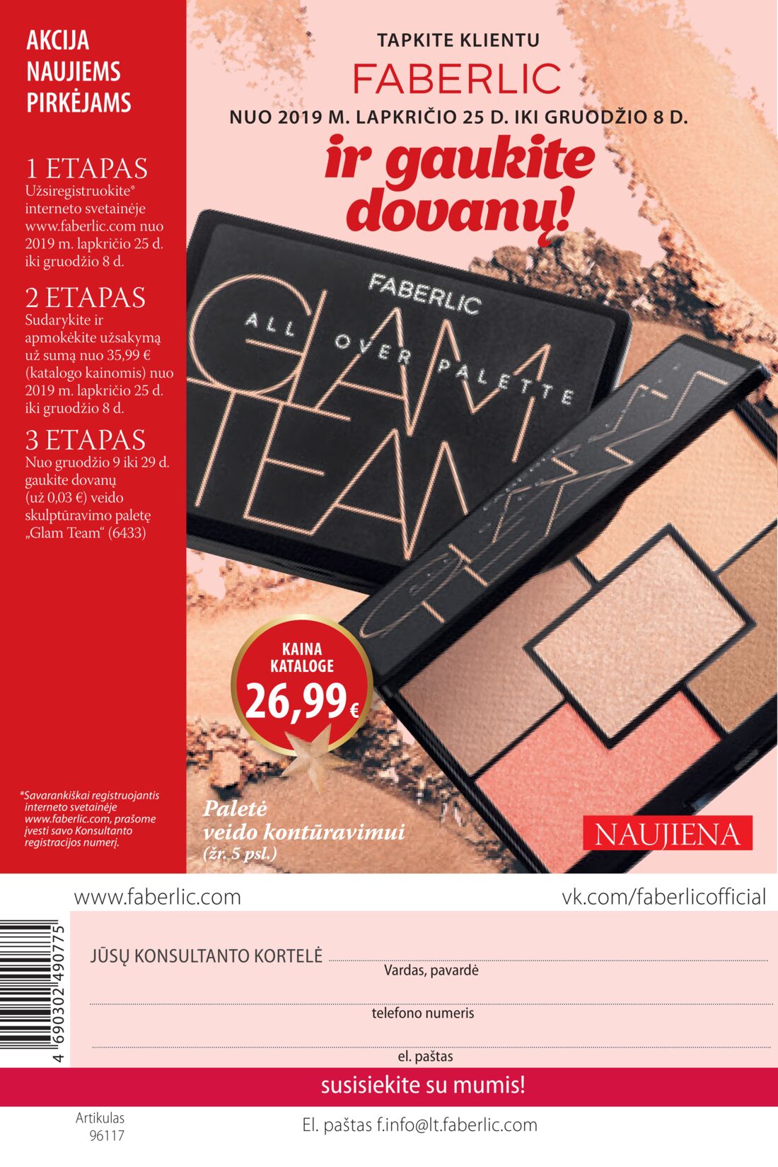 Faberlic leidinys akcijos nuo 
  2019-11-25 iki 
  2019-12-08 | Leidinukas.lt puslapis 314