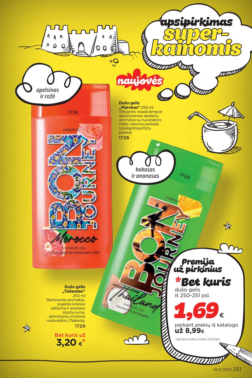 Faberlic katalogas akcijos nuo 
  2021-07-26 iki 
  2021-08-15 | Leidinukas.lt puslapis 251