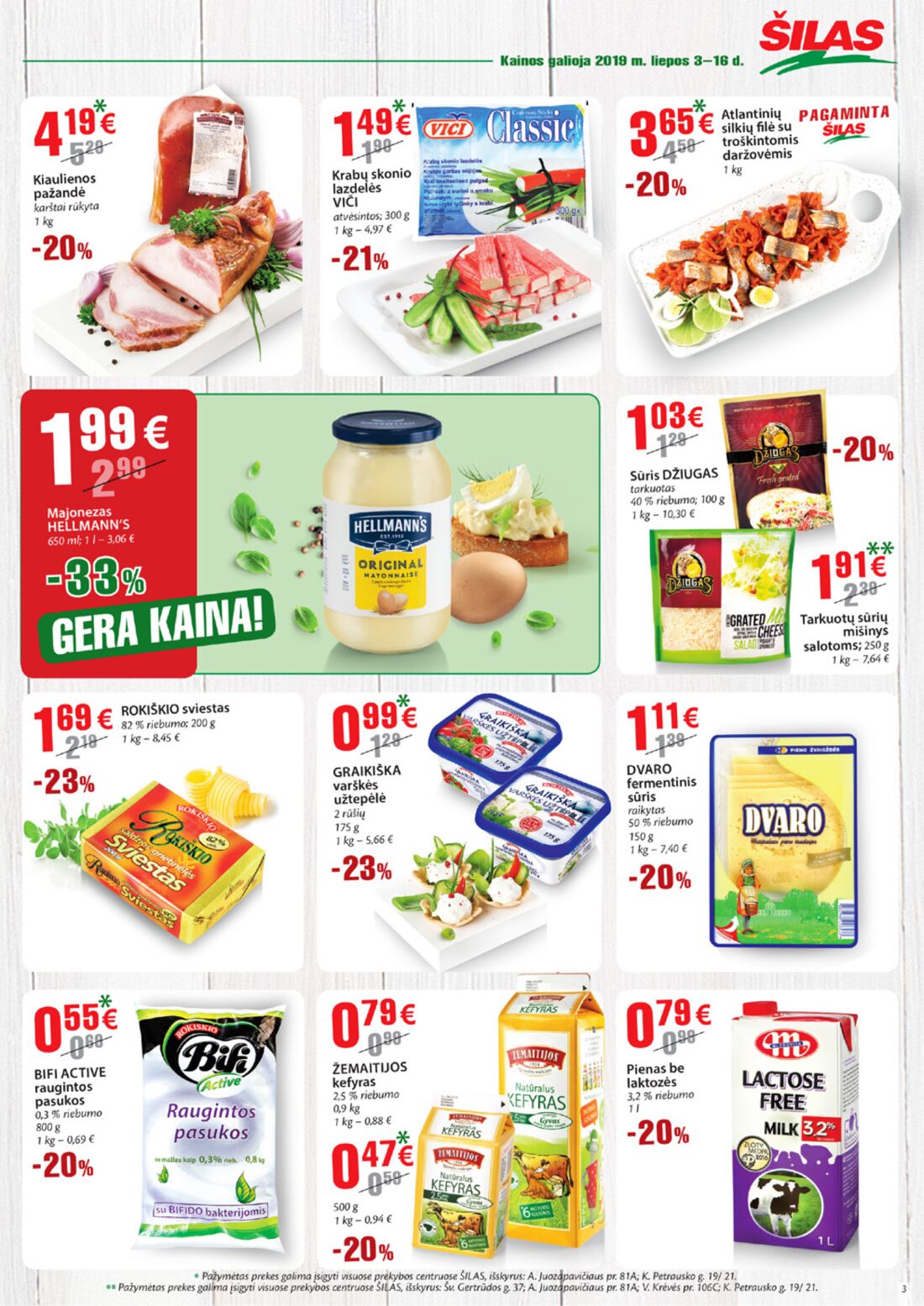 Šilas leidinys akcijos nuo 
  2019-07-03 iki 
  2019-07-16 | Leidinukas.lt puslapis 3