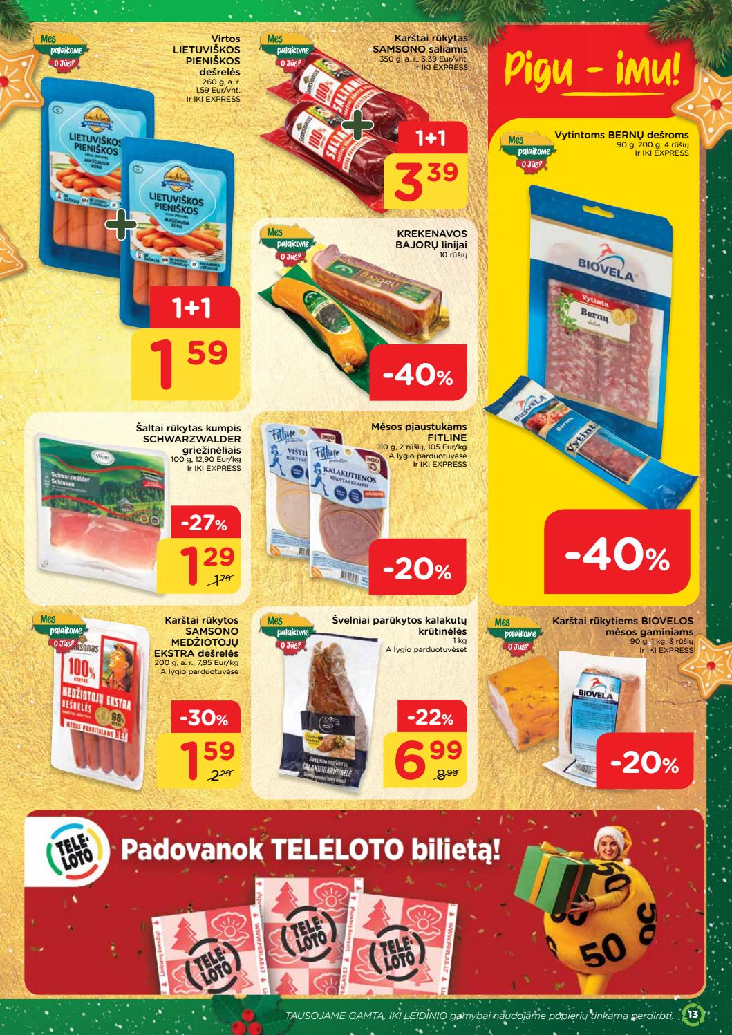 Iki savaitinis leidinys akcijos nuo 
  2020-12-21 iki 
  2020-12-27 | Leidinukas.lt puslapis 13