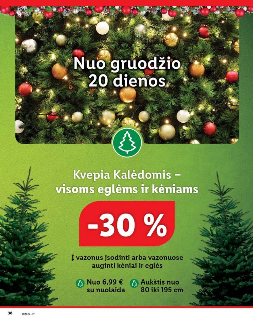 Ldil maisto leidinys akcijos nuo 
  2021-12-20 iki 
  2021-12-26 | Leidinukas.lt puslapis 38