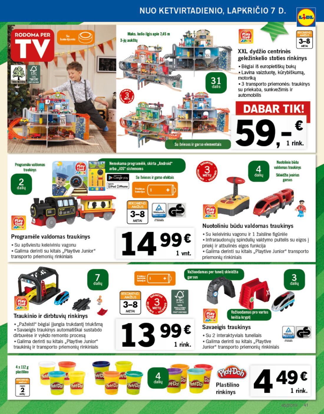 Lidl savaitinis leidinys akcijos nuo 
  2019-11-04 iki 
  2019-11-10 | Leidinukas.lt puslapis 41