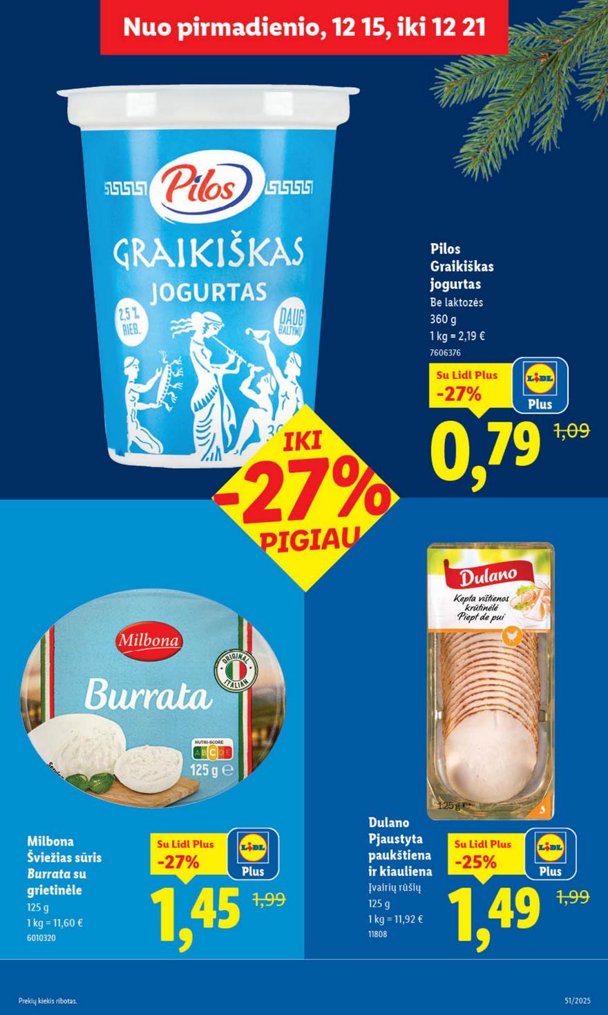 Lidl leidinys akcijos nuo 
  2025-12-15 iki 
  2025-12-21 | Leidinukas.lt puslapis 27