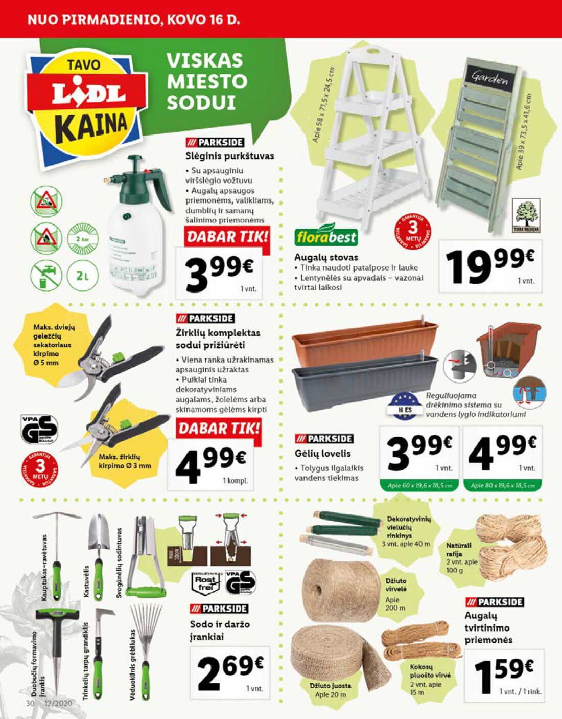 Lidl savaitinis leidinys akcijos nuo 
  2020-03-16 iki 
  2020-03-22 | Leidinukas.lt puslapis 30