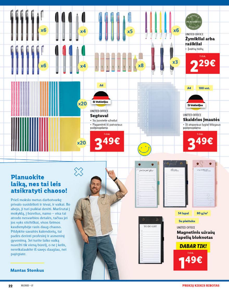 Lidl pasiūlymai akcijos nuo 
  2022-07-25 iki 
  2022-07-31 | Leidinukas.lt puslapis 22