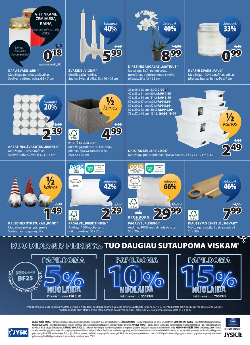 Jysk leidinys akcijos nuo 
  2025-11-04 iki 
  2025-11-17 | Leidinukas.lt puslapis 24