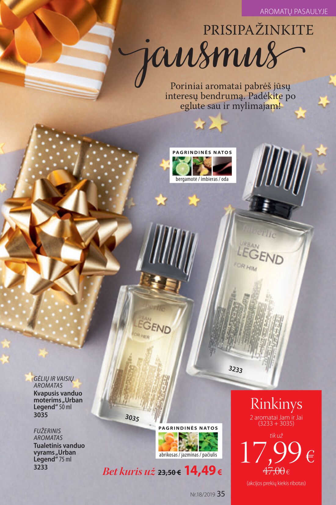 Faberlic leidinys akcijos nuo 
  2019-12-09 iki 
  2019-12-29 | Leidinukas.lt puslapis 35