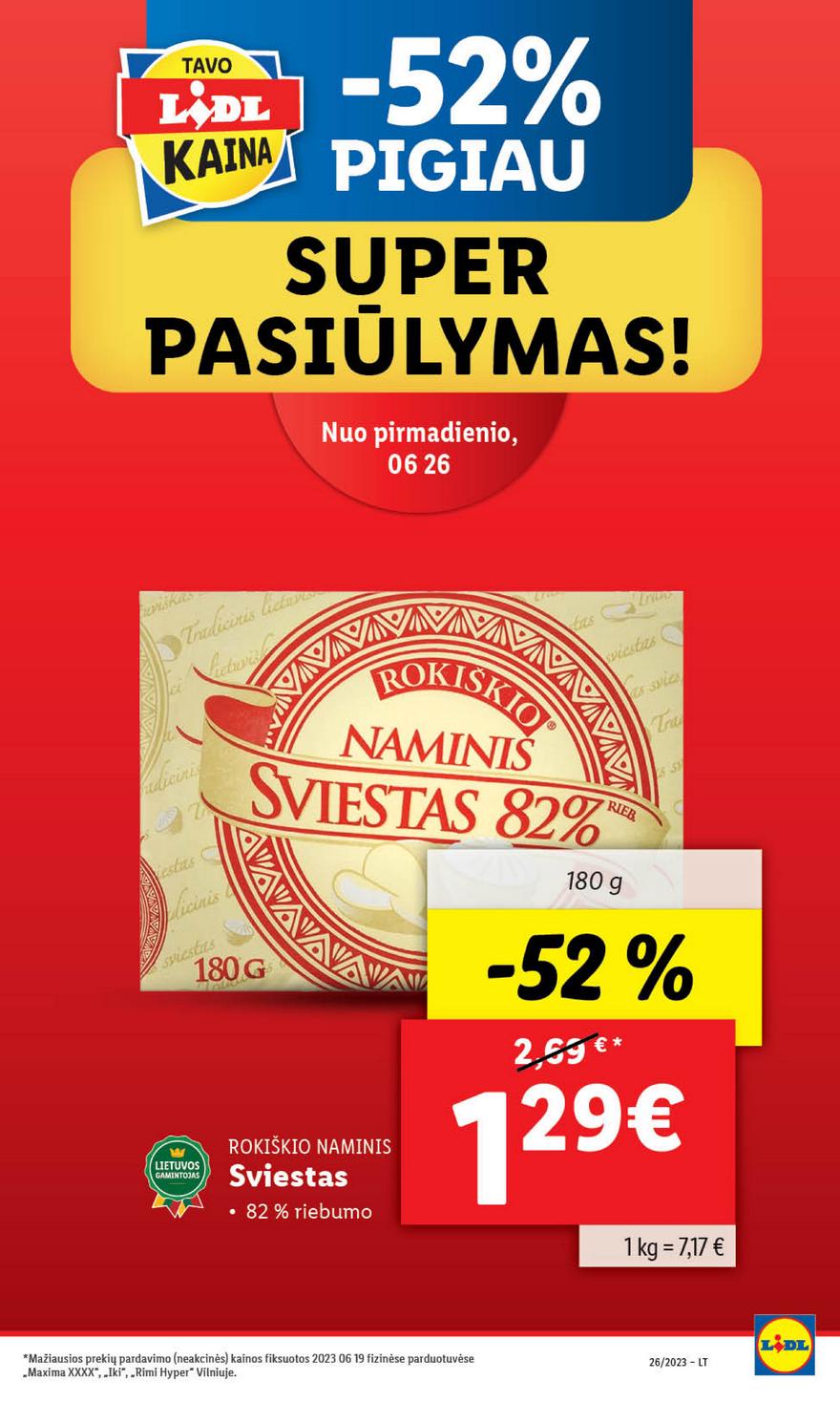 Lidl maisto prekių pasiūlymai akcijos nuo 
  2023-06-26 iki 
  2023-07-02 | Leidinukas.lt puslapis 4