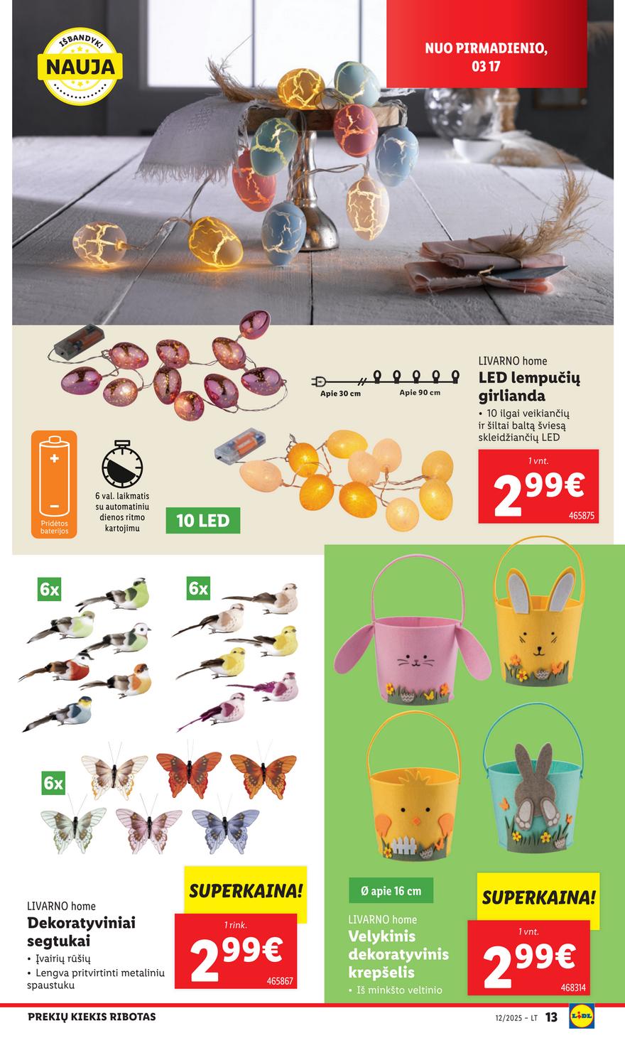 Lidl ne maisto leidinys akcijos nuo 
  2025-03-17 iki 
  2025-03-23 | Leidinukas.lt puslapis 13