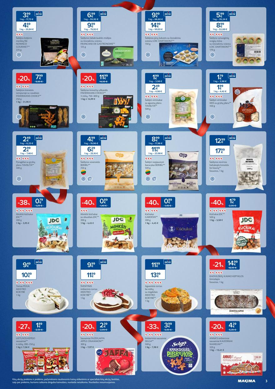 Maxima savaitinis leidinys 51 akcijos nuo
2024-12-17 iki
2024-12-24 | Leidinukas.lt puslapis 3
