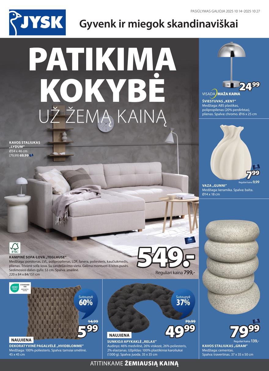 Jysk leidinys akcijos nuo 
  2025-10-14 iki 
  2025-10-27 | Leidinukas.lt puslapis 1