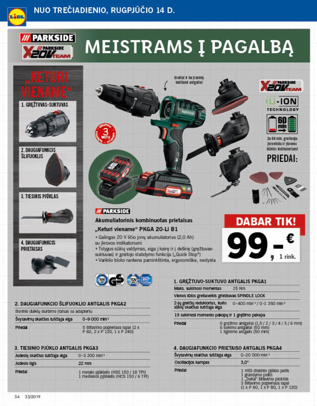 Lidl savaitinis leidinys akcijos nuo 
  2019-08-12 iki 
  2019-08-18 | Leidinukas.lt puslapis 40