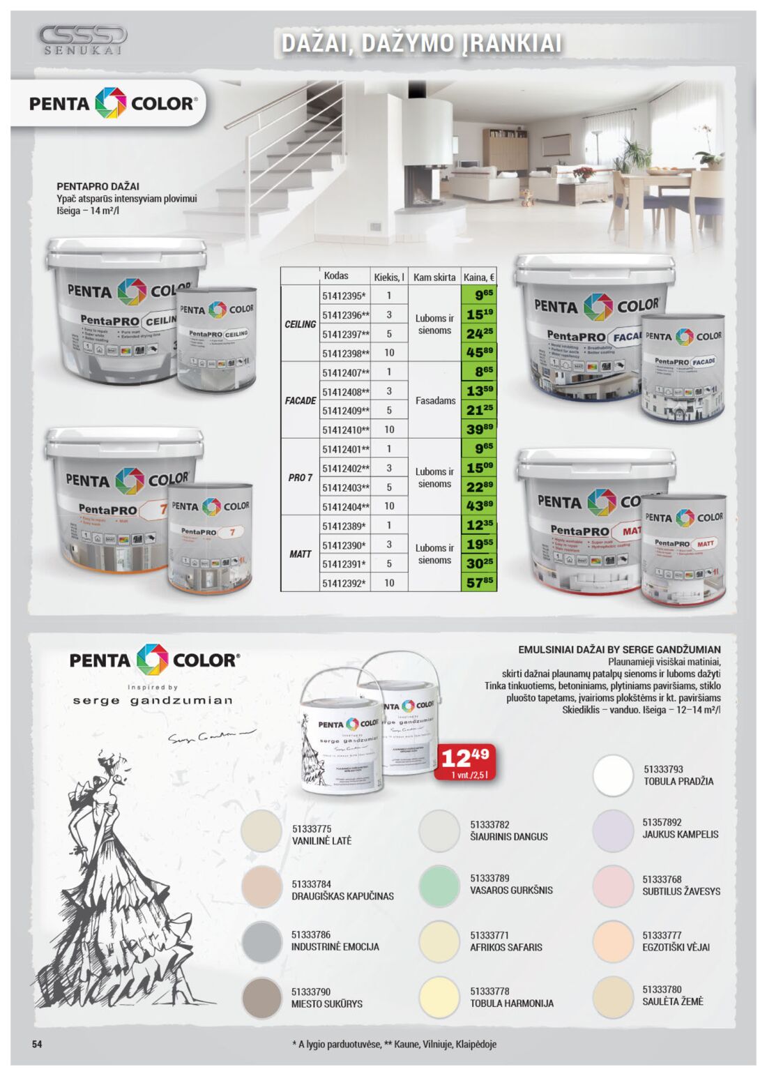 Senukai reklaminis leidinys akcijos nuo 
  2019-09-12 iki 
  2019-09-28 | Leidinukas.lt puslapis 54