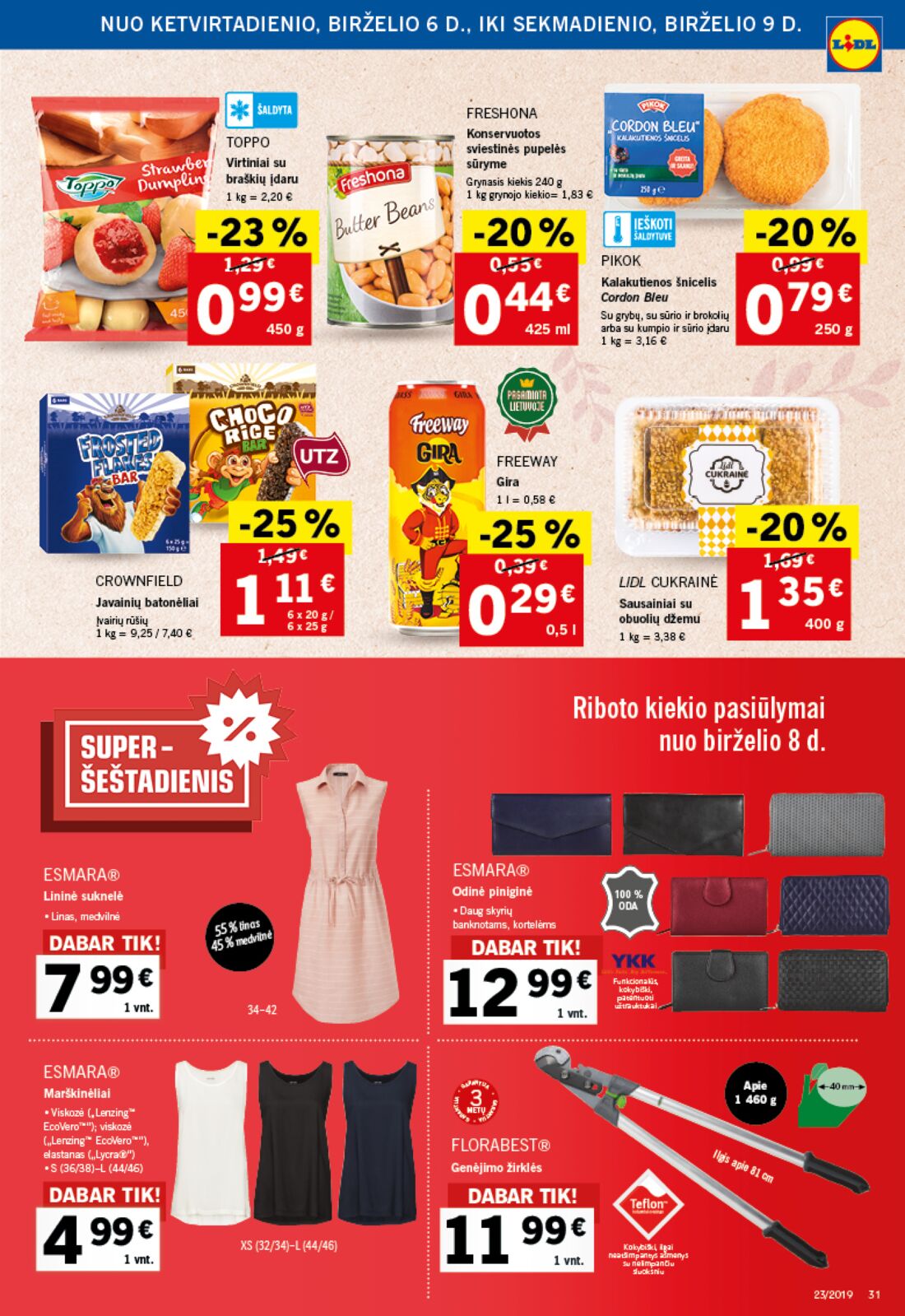 Lidl savaitinis leidinys akcijos nuo 
  2019-06-03 iki 
  2019-06-09 | Leidinukas.lt puslapis 31