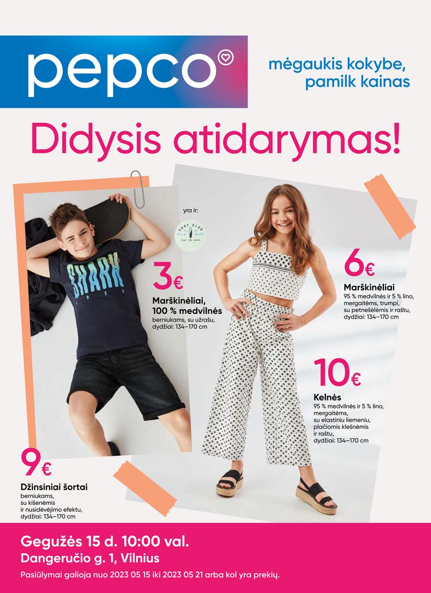 Pepco atidarymo leidinys akcijos nuo 
  2023-05-15 iki 
  2023-05-21 | Leidinukas.lt puslapis 1