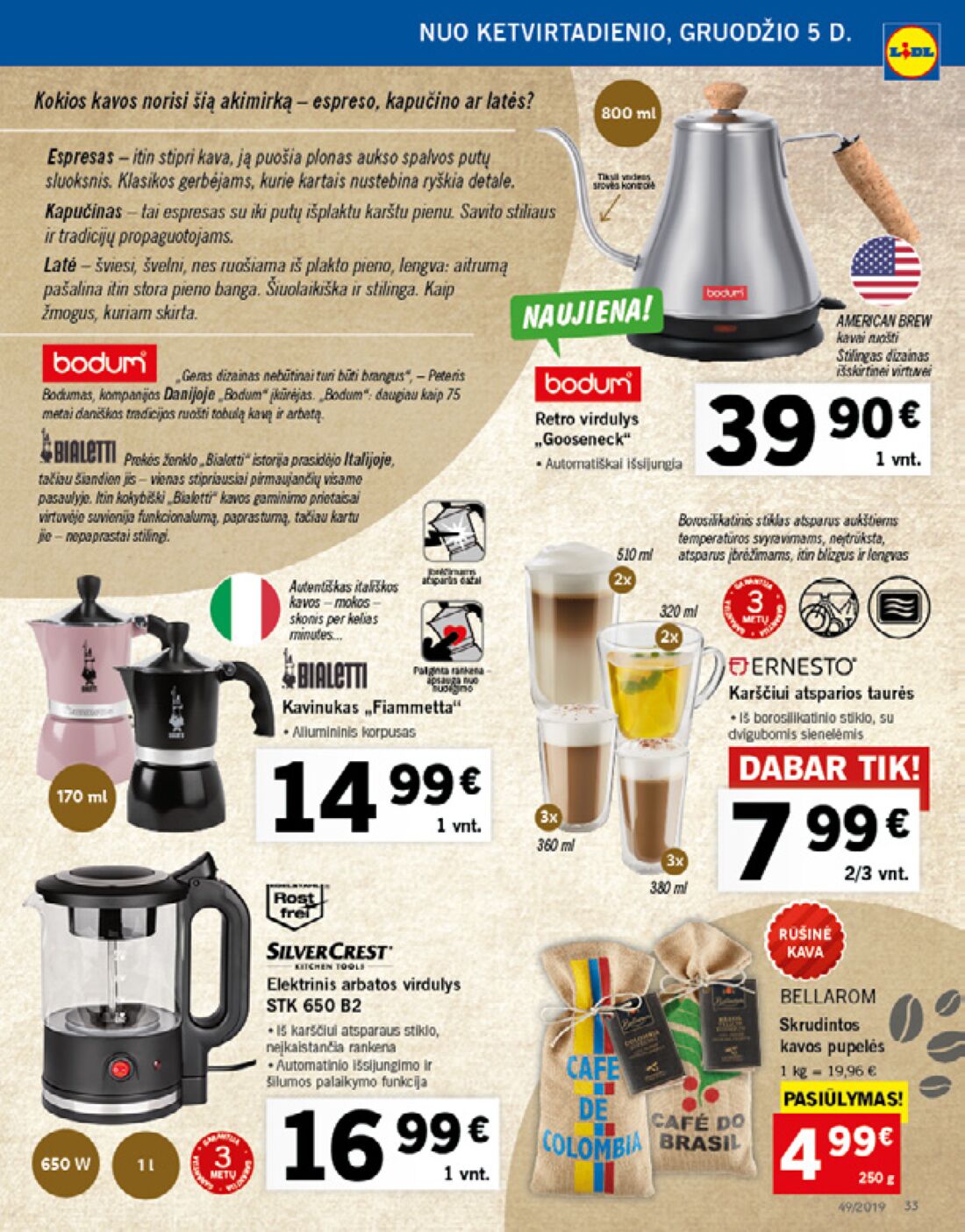 Lidl savaitinis leidinys akcijos nuo 
  2019-12-02 iki 
  2019-12-08 | Leidinukas.lt puslapis 33