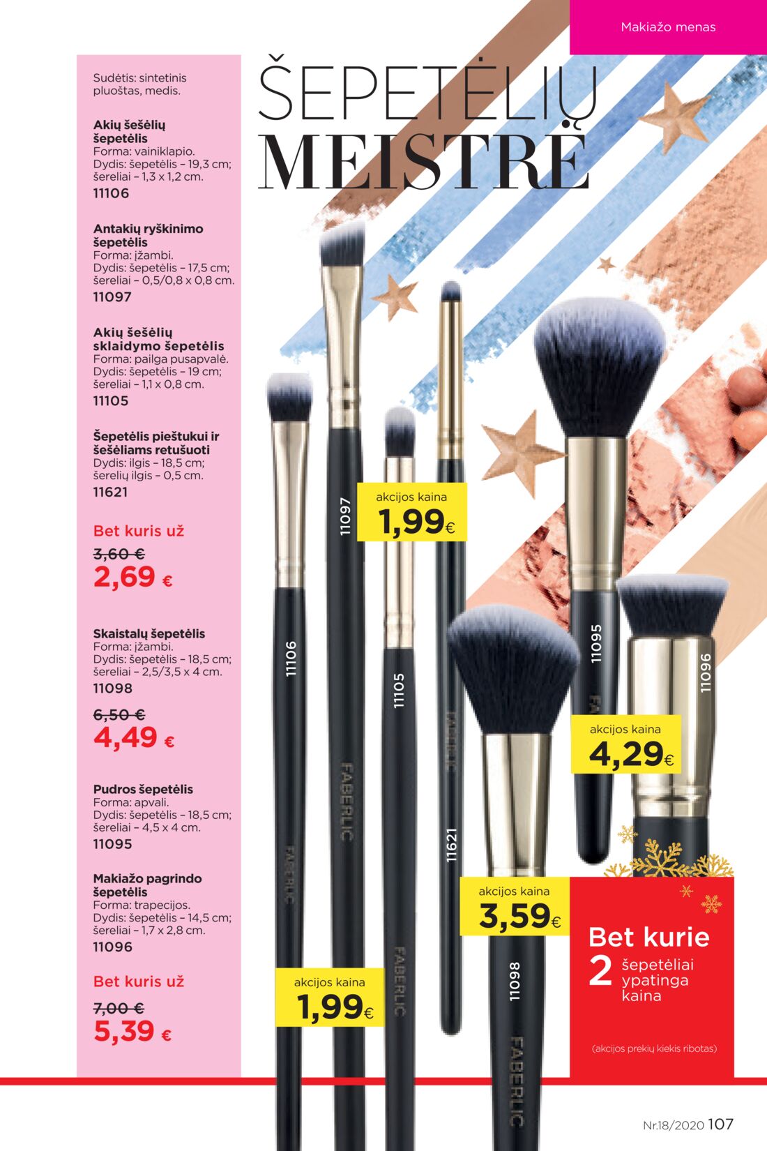 Faberlic leidinys akcijos nuo 
  2020-11-30 iki 
  2020-12-20 | Leidinukas.lt puslapis 107
