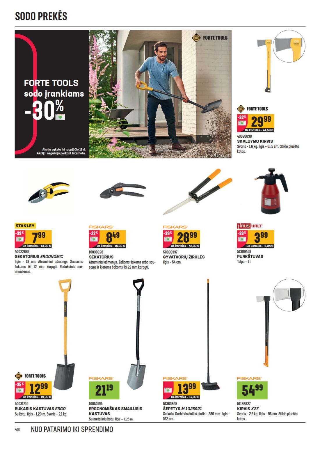 Senukai reklaminis leidinys akcijos nuo 
  2020-07-22 iki 
  2020-08-10 | Leidinukas.lt puslapis 48