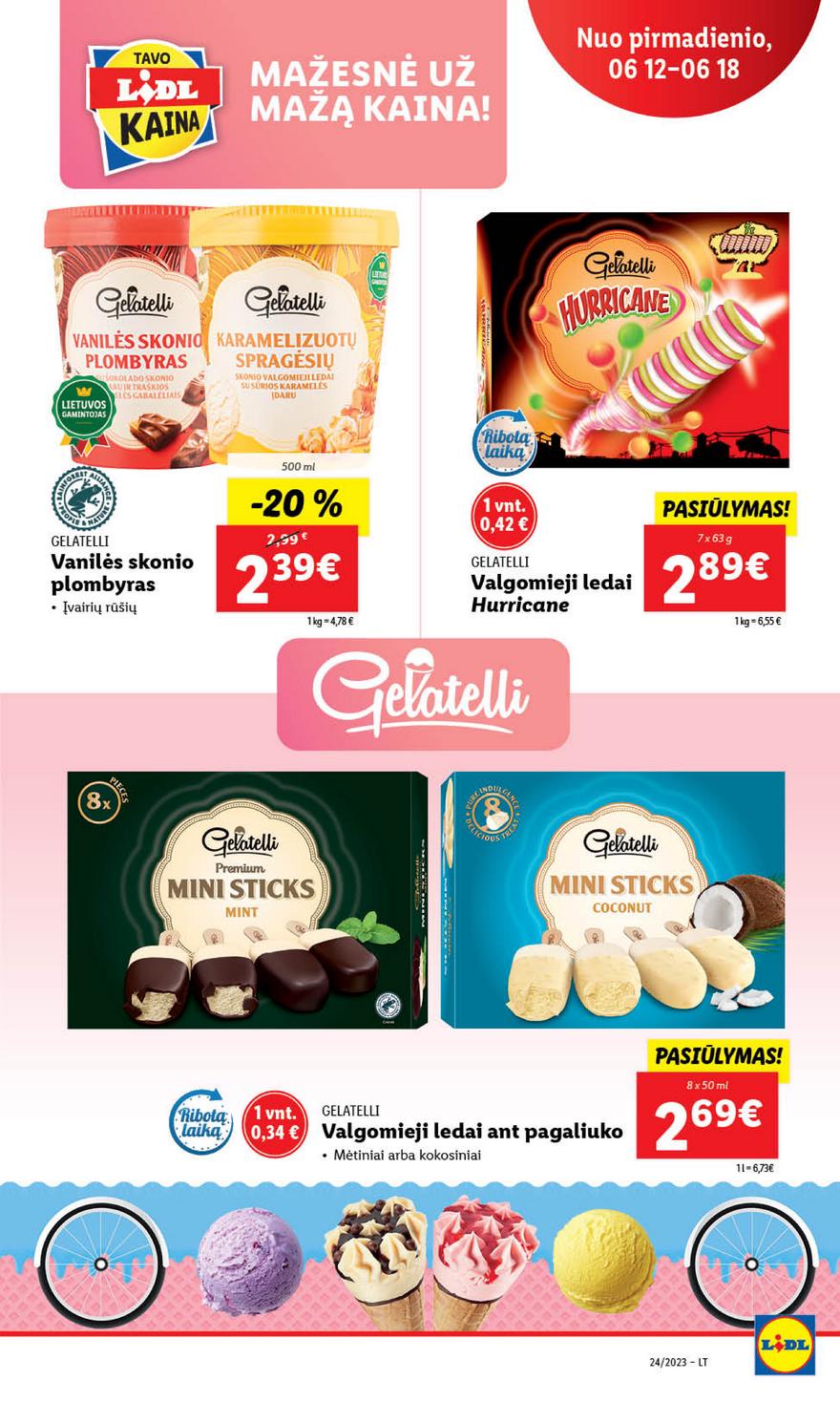 Lidl pasiūlymai akcijos nuo 
  2023-06-12 iki 
  2023-06-18 | Leidinukas.lt puslapis 41