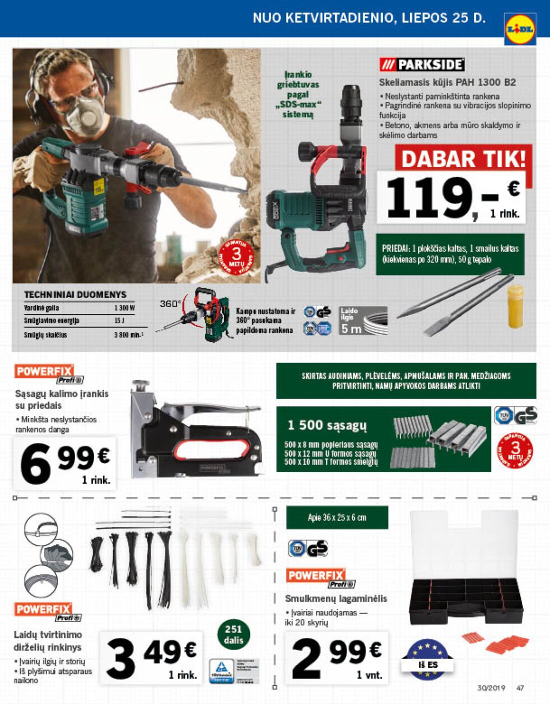 Lidl savaitinis leidinys akcijos nuo 
  2019-07-22 iki 
  2019-07-28 | Leidinukas.lt puslapis 47